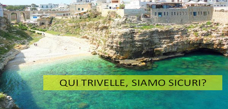 La Puglia, il mare e la consapevolezza delle trivelle La Puglia, il mare e la consapevolezza delle trivelle