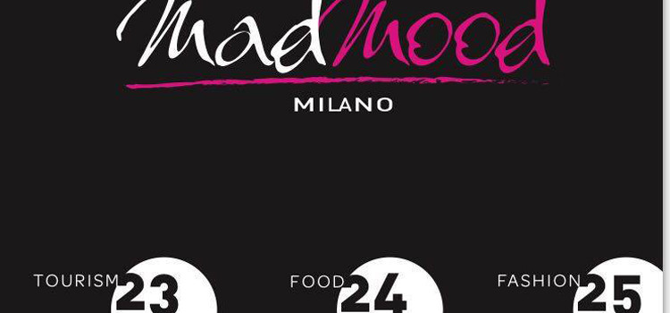 MadMood: turismo, cibo e moda a Milano